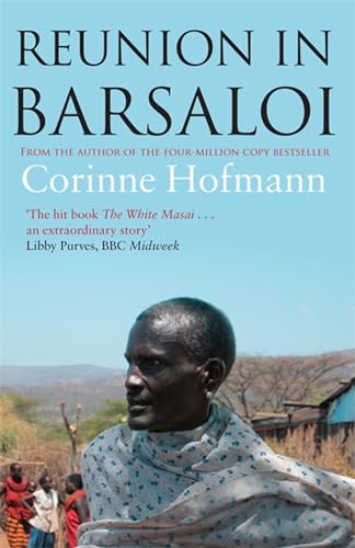 Reunion In Barsaloi (9781905147403) by Corinne Hofmann