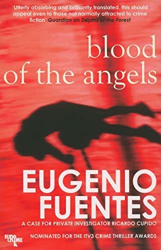 Beispielbild fr The Blood of the Angels: A Case for Private Investigator Ricardo Cupido zum Verkauf von WorldofBooks