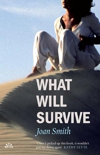 What Will Survive (9781905147908) by SMITH, JOAN