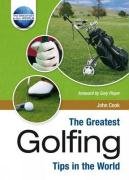 Beispielbild fr The Greatest Golfing Tips in the World zum Verkauf von WorldofBooks