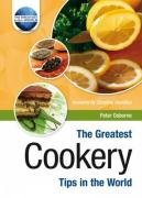 Beispielbild fr The Greatest Cookery Tips in the World zum Verkauf von AwesomeBooks