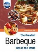 Stock image for The Greatest Barbeque Tips in the World for sale by WorldofBooks