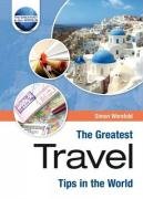 Stock image for The Greatest Travel Tips in the World for sale by Goldstone Books