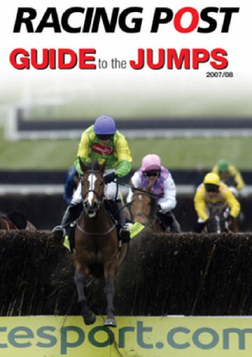 Imagen de archivo de Racing Post" Guide to the Jumps a la venta por MusicMagpie