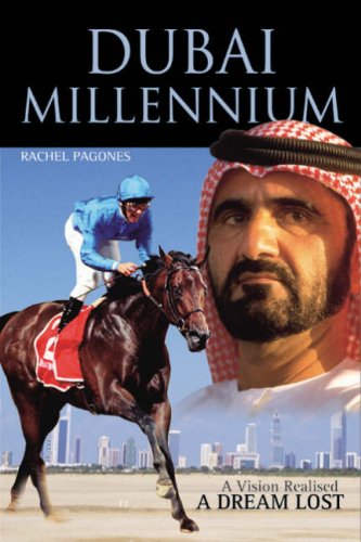 Stock image for Dubai Millennium: A Vision Realised; a Dream Lost by Rachel Pagones (2007-03-12) for sale by Half Price Books Inc.