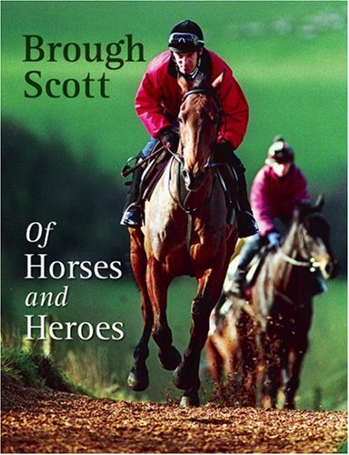 Beispielbild fr Of Horses and Heroes: A Racing Tribute zum Verkauf von WorldofBooks