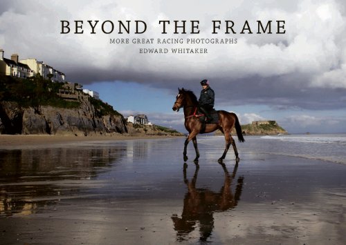 Beyond the Frame: Great Racing Photographs SIGNED COPY