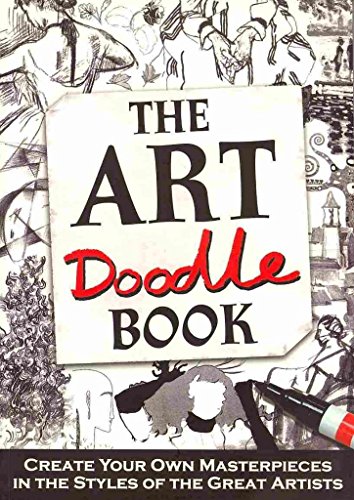9781905158829: The Art Doodle Book: Create Your Own Masterpieces in the Style of the Great Artists
