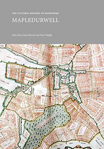 9781905165896: The Victoria History of Hampshire: Mapledurwell (Institute of Historical Research)