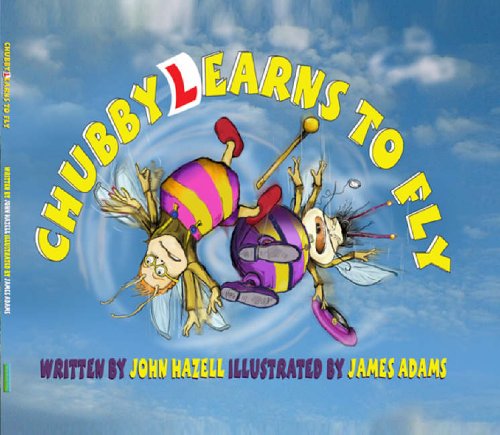 Beispielbild fr Chubby Learns to Fly zum Verkauf von Reuseabook