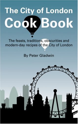 Stock image for The City of London Cook Book for sale by WorldofBooks