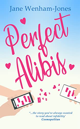 Imagen de archivo de Perfect Alibis: A hilarious rom-com from the author of Mum in the Middle (Jane Wenham-Jones) a la venta por WorldofBooks