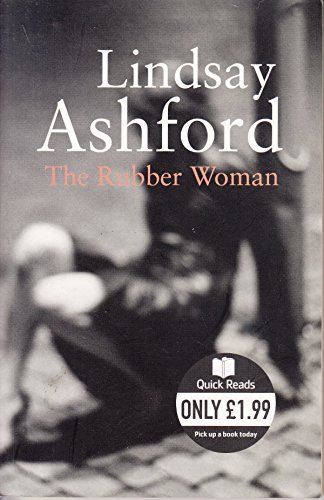 Imagen de archivo de The Rubber Woman (Quick Reads) a la venta por AwesomeBooks