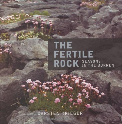 9781905172023: The Fertile Rock: Seasons in the Burren: Four Seasons in the Burren [Idioma Ingls]