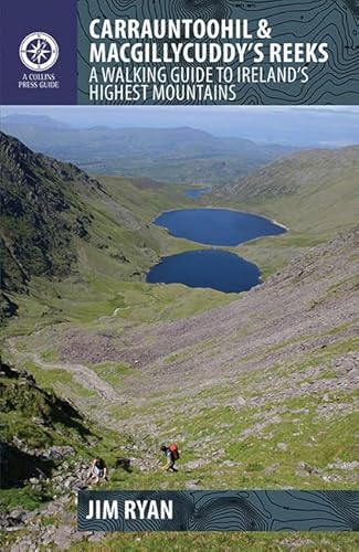 9781905172337: Ryan, J: Carrauntoohil and MacGillycuddy's Reeks: A Walking Guide to Ireland's Highest Mountains (Walking Guides) [Idioma Ingls]