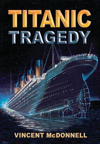 Stock image for Titanic Tragedy for sale by Brit Books