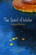 Stock image for The Scent of Water (Transita) for sale by WorldofBooks