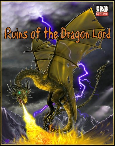 Beispielbild fr Ruins Of The Dragon Lord: Complete Campaigns D20 System zum Verkauf von Bookmans
