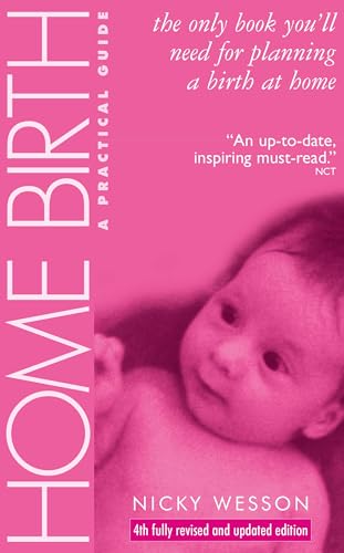 Imagen de archivo de Home Birth: A Practical Guide a la venta por AwesomeBooks