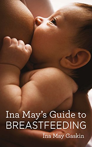 Imagen de archivo de Ina May's Guide to Breastfeeding a la venta por Blackwell's