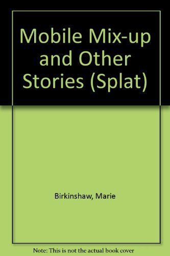 Stock image for Mobile Mix-up and Other Stories (Splat) for sale by dsmbooks