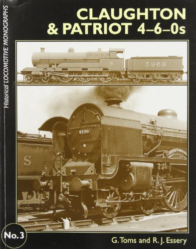 Stock image for L and NWR Claughtons and LMS Patriots for sale by Aamstar Bookshop / Hooked On Books