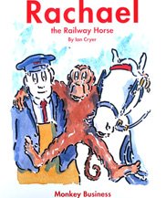 Beispielbild fr Rachael the Railway Horse: Monkey Business zum Verkauf von AwesomeBooks