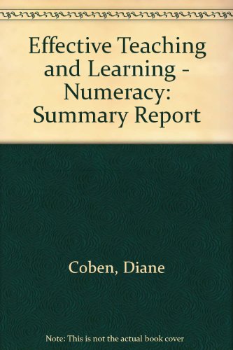 Effective Teaching and Learning - Numeracy: Summary Report (9781905188314) by Diane Coben