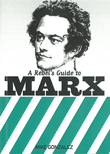 Stock image for A Rebel's Guide to Marx for sale by Blackwell's