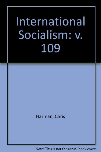Stock image for International Socialism: v. 109 for sale by WorldofBooks