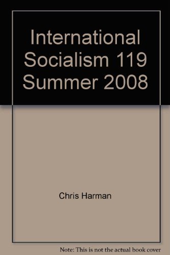 Stock image for International Socialism 119 Summer 2008 for sale by AwesomeBooks