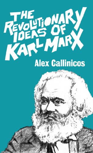 The Revolutionary Ideas Of Karl Marx (9781905192687) by Callinicos-alex
