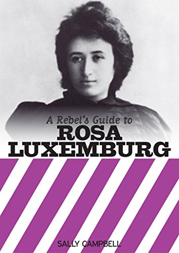 Stock image for A Rebel's Guide to Rosa Luxemburg for sale by Blackwell's