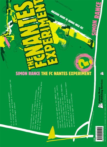 9781905200191: The FC Nantes Experiment: One Man's Odyssey of French Football