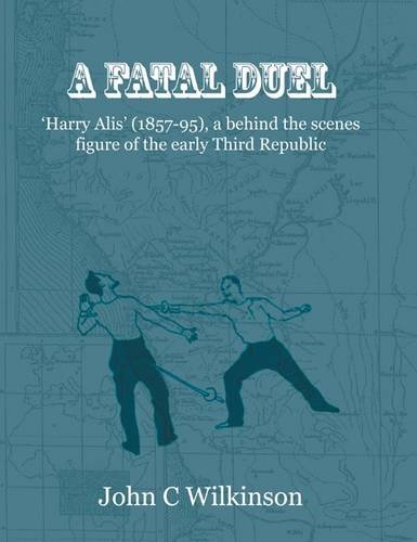 A Fatal Duel (9781905200788) by Wilkinson, John