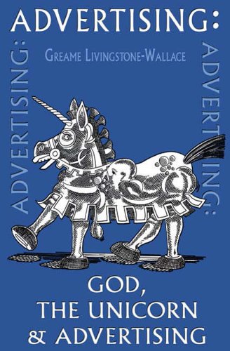 Stock image for God, the Unicorn and Advertising for sale by Seagull Books