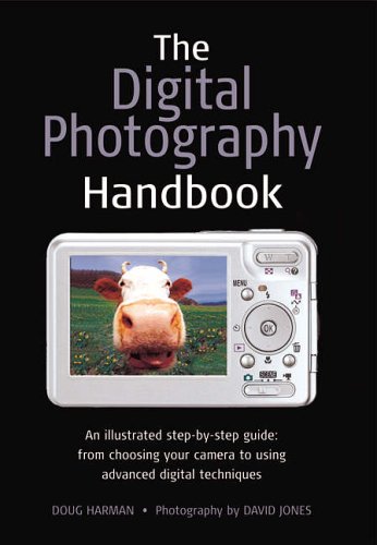 Imagen de archivo de The Digital Photography Handbook a la venta por MusicMagpie