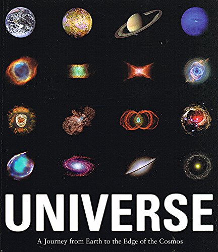 Stock image for Universe: A Journey from Earth to the Edge of the Cosmos for sale by AwesomeBooks