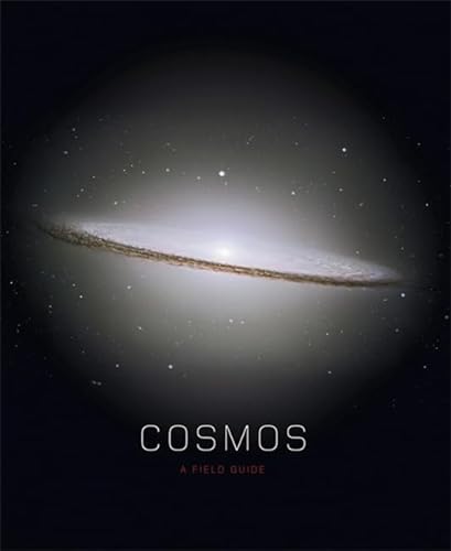 Beispielbild fr Cosmos: A Field Guide zum Verkauf von WorldofBooks