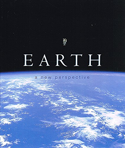 Beispielbild fr Earth: A New Perspective zum Verkauf von WorldofBooks