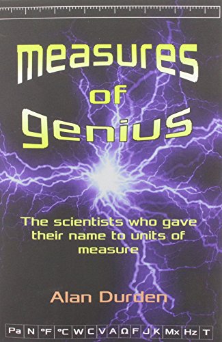 9781905206155: Measures of Genius: The scientists who gave their name to units of measure
