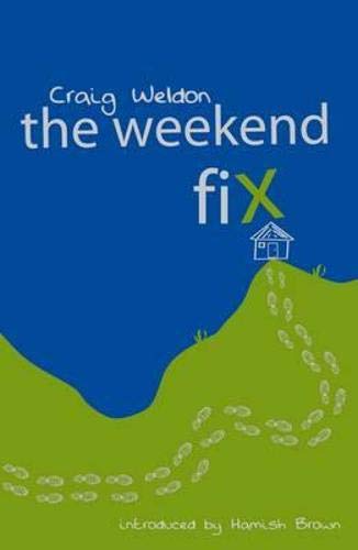 Beispielbild fr The Weekend Fix zum Verkauf von Better World Books Ltd