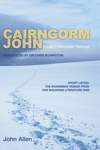 Beispielbild fr Cairngorm John: A Life in Mountain Rescue zum Verkauf von WorldofBooks