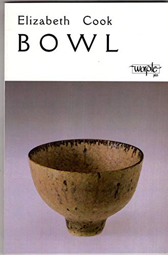 Bowl (9781905208098) by Cook, Elizabeth