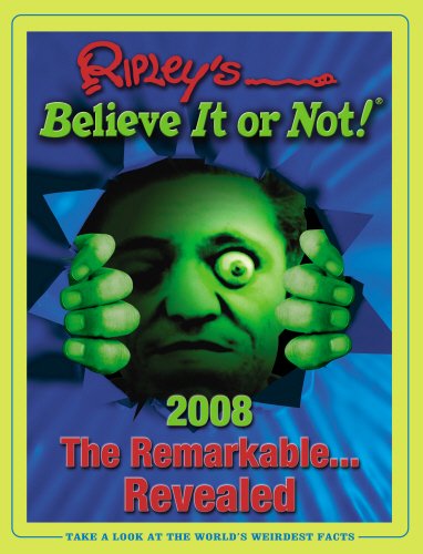 Beispielbild fr Ripley's Believe it or Not 2008 zum Verkauf von WorldofBooks