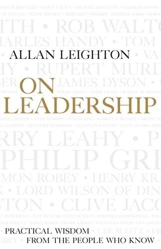 Beispielbild fr On Leadership: Practical Wisdom from the People who Know zum Verkauf von WorldofBooks