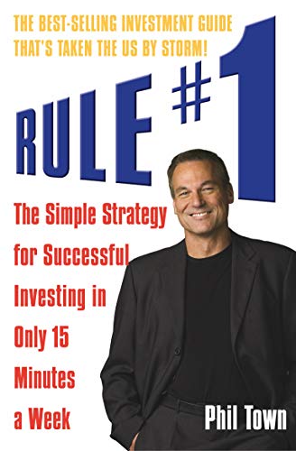 Stock image for Rule #1: The Simple Strategy for Successful Investing in Only 15 for sale by Hawking Books