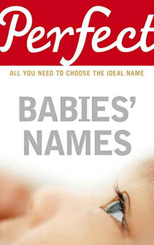 Beispielbild fr Perfect Babies' Names zum Verkauf von Better World Books