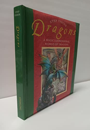 Imagen de archivo de Step Inside Dragons A Magic 3-Dimensional World of Dragons a la venta por Goldstone Books