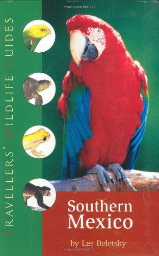9781905214280: Traveller's Wildlife Guide: Southern Mexico [Idioma Ingls]